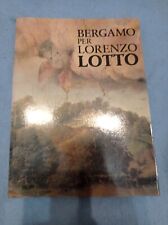 Bergamo per Lorenzo Lotto