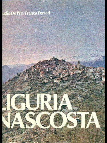 Liguria nascosta fotografia - liguria,
