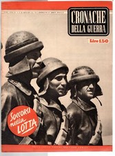 CRONACHE DELLA GUERRA - N 4, 24 GENNAIO - 1942 - SOCCORSI NELLA LOTTA
