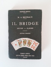 Manuali Hoepli - Brunialti, Il Bridge. Seconda Edizione, 1928.