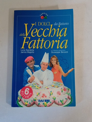 Dolci della vecchia fattoria - i,