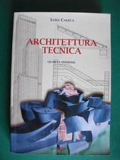 Luigi Caleca ARCHITETTURA TECNICA quarta edizione riveduta 2000 Flaccovio