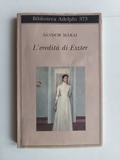 Sandor Marai - L'eredità di