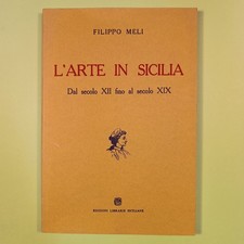L'Arte in Sicilia Dal secolo