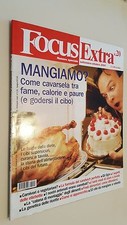 FOCUS EXTRA N. 20 Settembre Ottobre 2004 MANGIAMO? bugie diete cibi sicuri 