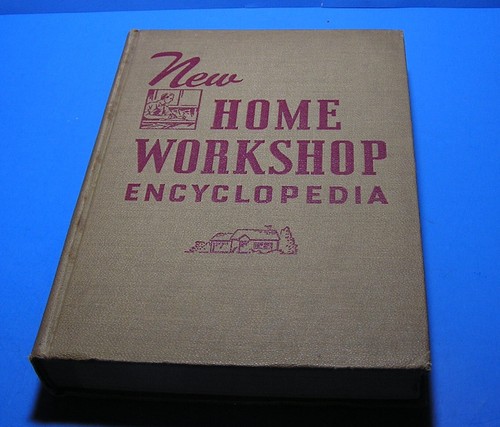 Home workshop encyclopedia - home,