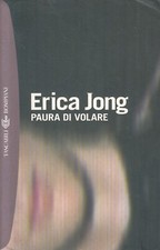 LN2- PAURA DEI VOLARE - ERICA JONG - BOMPIANI TASCABILI BES SELLER - B - JXS174