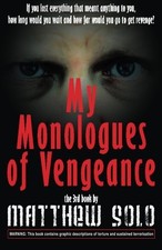 My Monologues Of Vengeance