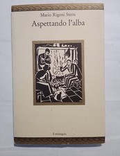 Mario Rigoni Stern, Aspettando l' alba (5 racconti), Il melangolo 1994