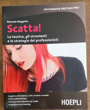"SCATTA" RICCARDO MEGGIATO,  HOEPLI,2013, OTTIMO