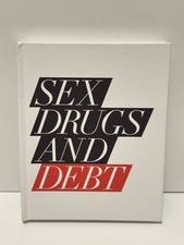 Sex, Drugs And Debt - Ultra