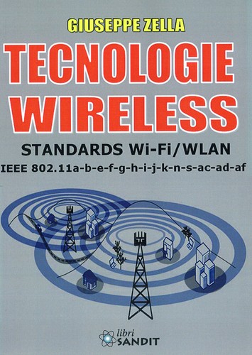 Tecnologie wireless tutti - tecnologie,