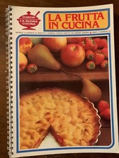 La frutta in cucina la buona