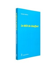 Le délit de chauffard