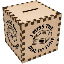 'I Miss The Dial-Up Tone'