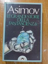 ISAAC ASIMOV, LE GRANDI STORIE