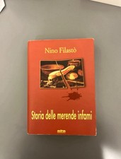 N. Filastò - STORIA DELLE MERENDE INFAMI (Mostro di Firenze, 1a Edizione) [RARO]
