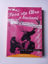 Posa sto'libro e baciami zandegù editore 2007