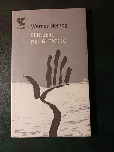 Werner herzog sentieri - werner, nel