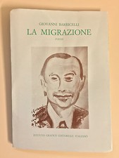 La migrazione di Barricelli L'oleandro Istituto grafico editoriale italiano 1982