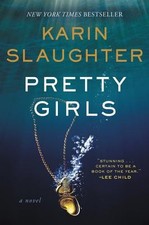 Pretty Girls: A Novel by