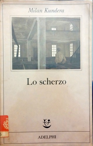 Scherzo milan kundera - di,