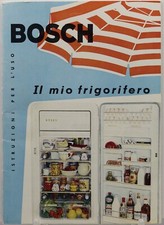catalogo vintage bosch frigorifero istruzioni uso elettrodomestici epoca