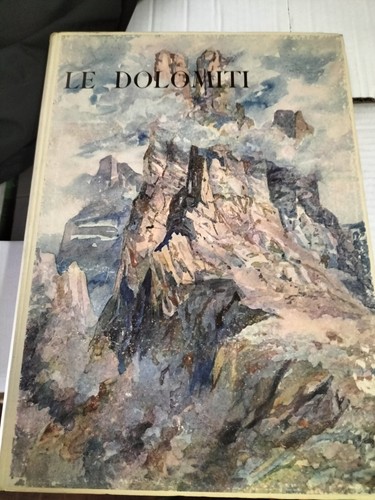 Dolomiti visioni italiche - dolomiti,