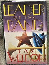 Fay Weldon / LEADER OF THE BAND Signed 1st Edition 1989