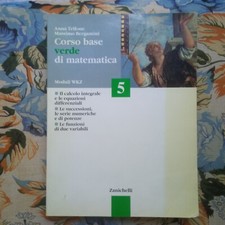 Corso base verde di matematica 5, Trifone Bergamini, Zanichelli 2008