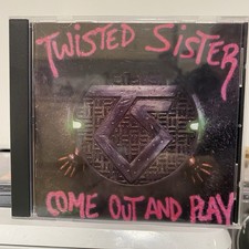 TWISTED SISTER - Come Out &