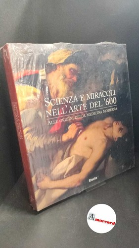 Scienza miracoli nell arte - scienza,