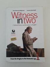 Witness in two 1 - From the Origins to the Romantic Age