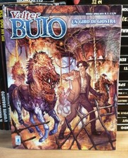 VALTER BUIO N°2 - UN GIRO DI GIOSTRA - ALESSANDRO BILOTTA - STARCOMICS - OTT. CO