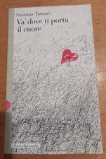 libro romanzo va dove ti porta il cuore susanna tamaro 1994 baldini e castoldi