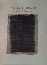  OTTAVIO GIACOMAZZI I RICORDI