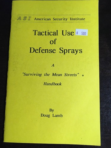 Tactical use defense sprays - tactical, of