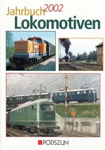 Jahrbuch lokomotiven 2002 - jahrbuch,