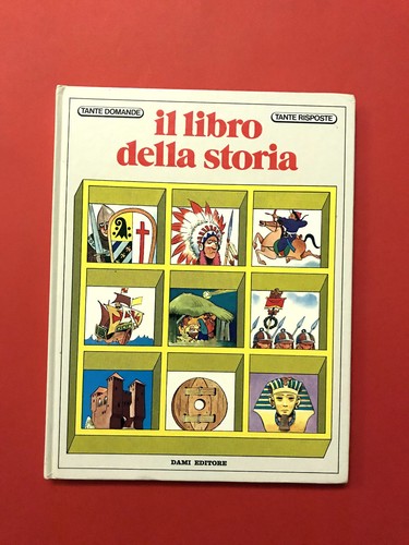 Libro della storia - il, storia-di