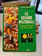 LE GRANDI NAZIONALI dei mondiali di calcio dal 1930 al 1974 Giorgio Gandolfi MEB
