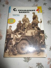 ci chiamavano banditi - guido