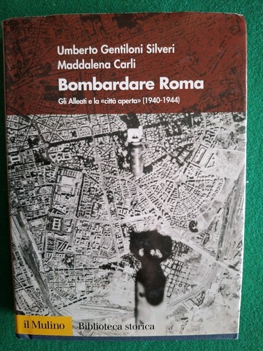 Bombardare roma gli alleati - roma,