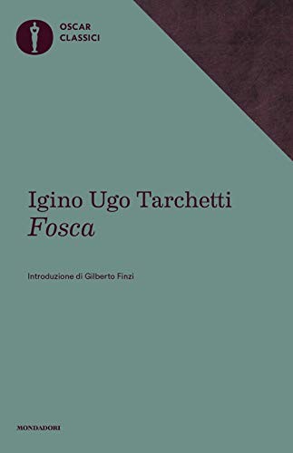 Fosca tarchetti igino ugo - fosca,