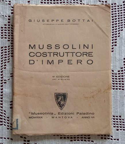 Mussolini costruttore impero - costruttore, d'impero