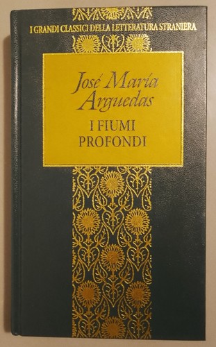 Fiumi profondi jose maria - fiumi,