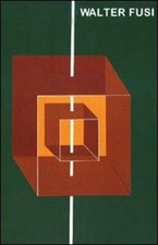 Walter Fusi. La natura ulteriore dell'opera mp5
