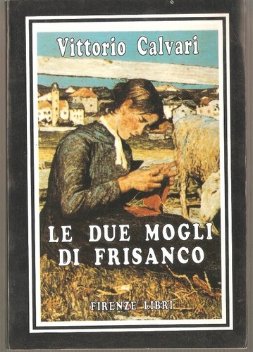 Libro due mogli frisanco - libro,