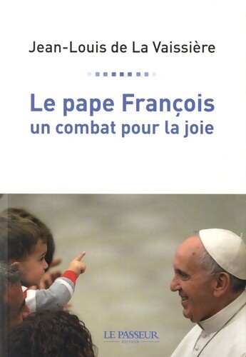 Pape françois un combat - le, françois,