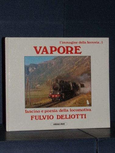 Fulvio deliotti vapore - deliotti,