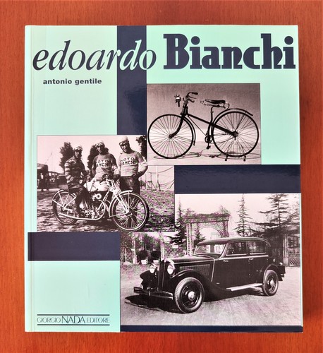 Edoardo bianchi - edoardo, (monografia)